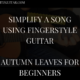 Autumn Leaves. How to play it on Fingerstyle Acoustic Guitar.