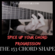 Spice up Your Guitar Chord Progression using the 153 Chord Shape