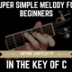 Super Easy Guitar Melody in C major for Beginners | Melodic Fingerstyle in 8 Bars NEW PROGRAM