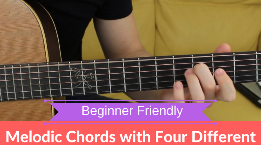 Melodic Chords with Four Different Voicings on Fingerstyle Guitar