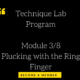 Technique Lab Program – Module 3/8 | Plucking with the Ring Finger