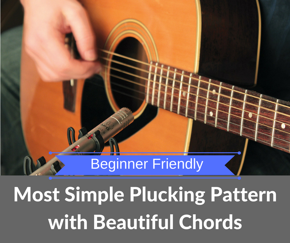 The Most Simple Plucking Pattern with Beautiful Chords FINGERSTYLE