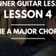Lesson 4: The A Major Chord