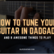 How to Tune Your Guitar in DADGAD and 8 Awesome Things to Play