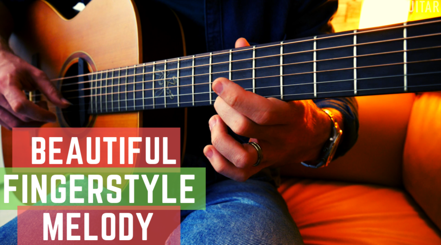 Beautiful Fingerstyle Melody ...