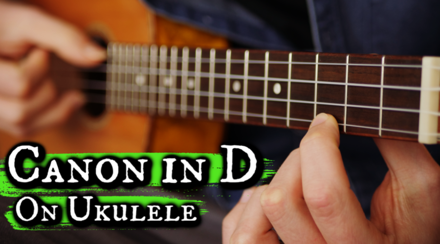 Canon in D on Ukulele