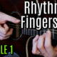 Rhythmic Fingerstyle Module 1