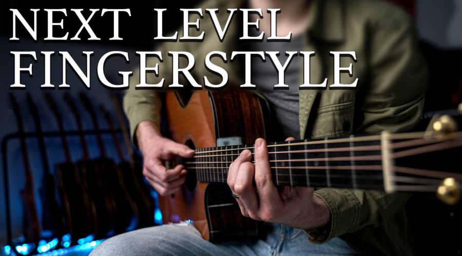 Next Level Fingerstyle